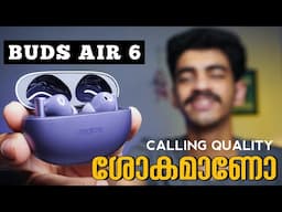 Don't Buy This Without Knowing These Things! Realme Buds Air 6 Review Malayalam