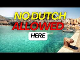 10 Countries Where Dutch people are Not Welcome in 2024