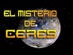 Descubre el misterioso planeta Ceres, el asteroide que se convirtió en planeta