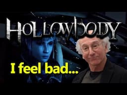 HOLLOWBODY: A Very Critical Review