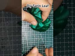 #shorts Diy Satin leaf tutorial