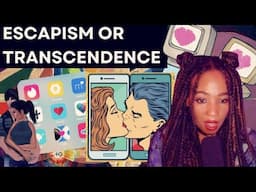 Love in the Digital Age: Escapism or Transcendence