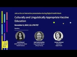 Culturally and Linguistically Appropriate Vaccine Education in Guatemala: Digital Health Week 2024