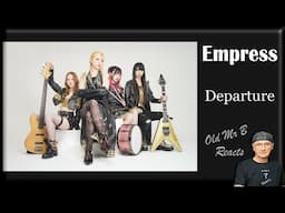 Empress「Departure」 (Reaction)