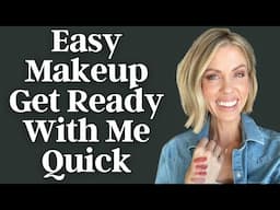 Easy Makeup | Get ready Quick