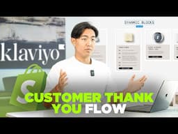 How to Build a Customer Thank You Flow in Klaviyo for Shopify