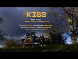 KISS -A VISUAL POETRY | AMARDEEP PITTAPPILLIL , JIBIN MATHEWS JOJO