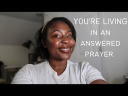 You're Living In An Answered Prayer ... Video Diary