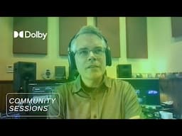 Immersive Master Pro Application Tips | Dolby Community Sessions