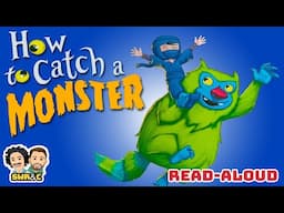 📚HOW TO CATCH A MONSTER | Read-Aloud