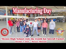 Manufacturing Day 2024 at the Zenith kit aircraft factory