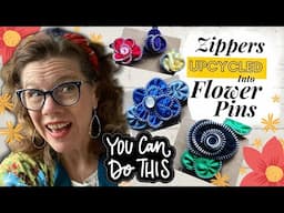 Vintage Zippers Remade into Flower Pins | Upcycled Zipper Flower Brooch | DIY Sewing Tutorial How To