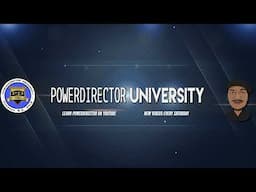 PowerDirector University Live Stream