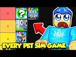 I Played EVERY PET SIMULATOR And Ranked Them All!