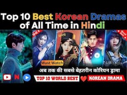 Top 10 Best Korean Drama of All Time in Hindi | Mx Player | Netflix | Best Korean Drama in Hindi