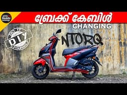 Ntorq Brake Cable Change | DiY | ഇടയ്ക്ക് വച്ചുണ്ടാകാവുന്ന പ്രശ്നത്തിന്റെ പരിഹാരവും | Ajith Buddy