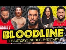 CINEMA | The Bloodline Story (Full Storyline Documentary)