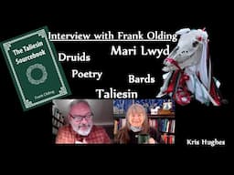 Frank Olding on Taliesin, Mari Lwyd, Bards and Druids