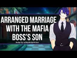 Arranged Marriage with Mafia Boss's son [M4F] [Cold hearted] [Dominant] [Gangster family] ASMR