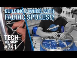 Fabric Spokes!? - A Berd Spokes Wheel Build | Tech Tuesday #241