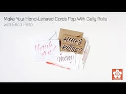 Make Your Hand Lettered Cards Pop With Gelly Rolls