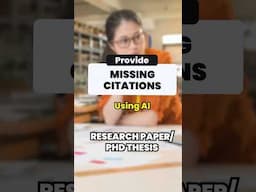 How to Provide Missing Citations Using AI for Research Paper #researchpaper #phdthesis #phd