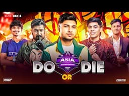 ASIA CHAMPIONSHIP 🔥🚀 DO or DIE Day 2 💀 FT- NG, GWK, UG, RNX, ZARA #nonstopgaming - free fire live