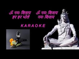 Om Namah Shivay Karaoke with Scrolling Lyrics-Hindi & English