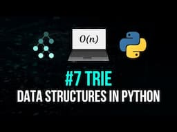 Trie - Data Structures in Python #7