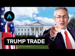 The Trump Trade