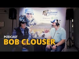 Bob Clouser Podcast