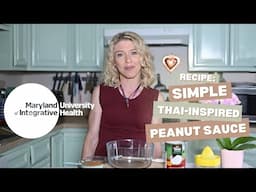 MUIH Nutrition Outreach Presents: Simple Thai-Inspired Peanut Sauce Recipe