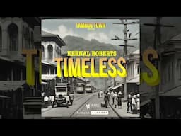 Kernal Roberts - Timeless (Tamboo Town Riddim)