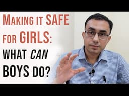 It's not just physical assault | What should and should not boys do