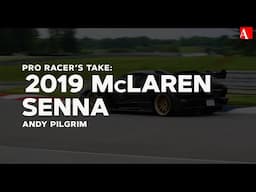 Pro Racer's Take: 2019 McLaren Senna