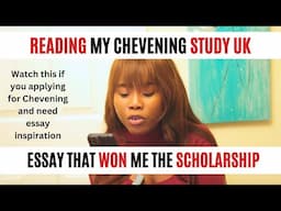 Reading My Chevening Study UK Essay That Got Me The Scholarship | Chevening Essay Samples + How To