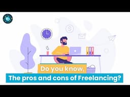 The Pros and Cons of Freelancing: Is it Right for You?