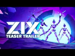 ZIX | Teaser Trailer | Meta Quest Platform