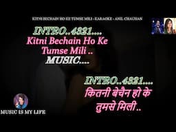 Kitni Bechain Hoke Tumse Mili Karaoke ( 𝐅𝐨𝐫 𝐌𝐚𝐥𝐞 ) With Scrolling Lyrics Eng. & हिंदी