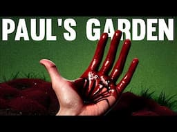 Paul's Garden | A Horticultural Horror Film