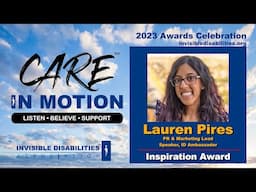 Lauren Pires | Inspiration Award | CARE In Motion | Invisible Disabilities Association