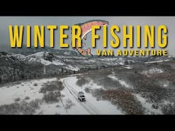 Winter Fishing Van Adventure in Colorado