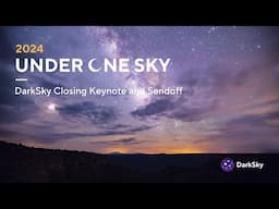 Closing Keynote and Sendoff - Under One Sky 2024