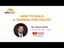 How Aditya Birla Sun Life AMC Builds Market-Beating Portfolios | Fund Manager Salvin Shah