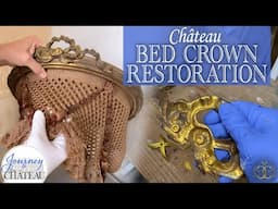 Restoring a Bed Crown from the Second French Empire