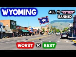 All 11 "Cities" In Wyoming Ranked WORST to BEST