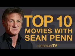 Top 10 Sean Penn Movies