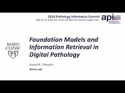 Foundation Models and Information Retrieval in Digital Pathology