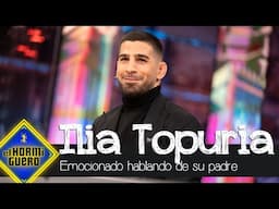 Ilia Topuria se emociona al hablar de su padre - El Hormiguero