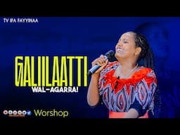 GALIILAATTI WAL-AGARRA || FAAR ASTER KABBABAA